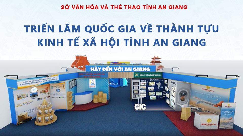 Chuyên trang triển lãm thành tựu KTXH AG